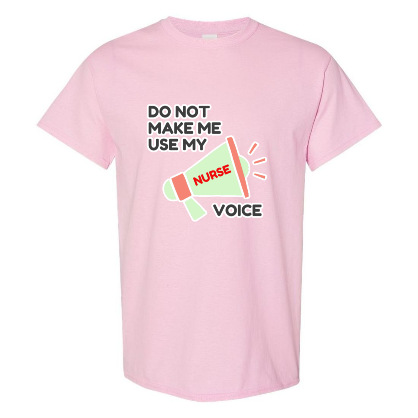 Nurse Voice T-Shirt