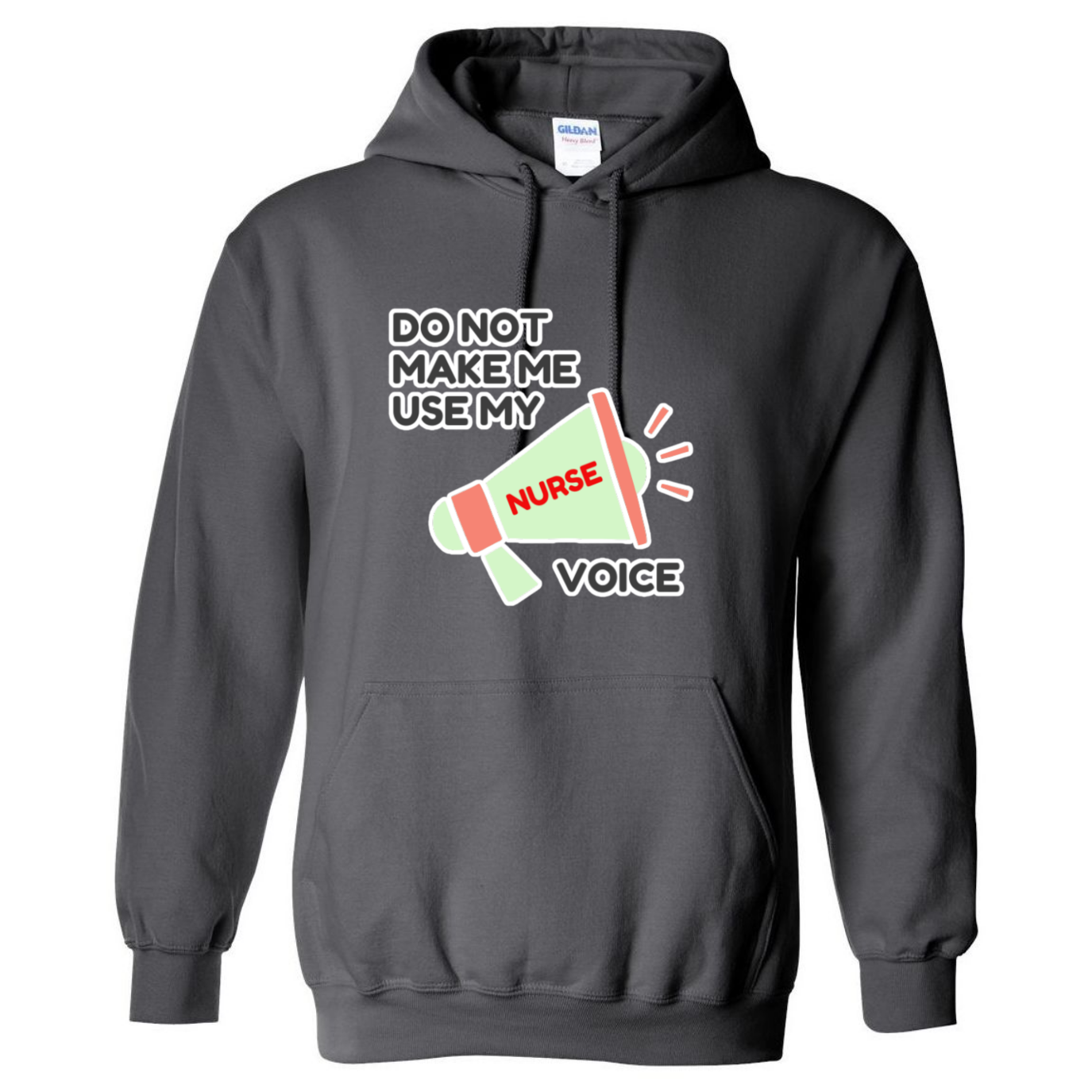Nurse Voice Hooded Sweatshirt