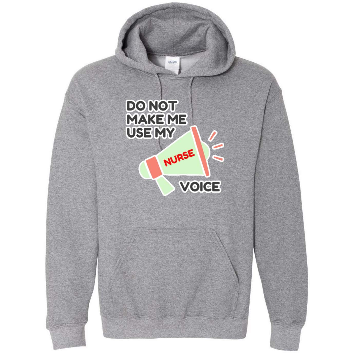 Nurse Voice Hooded Sweatshirt