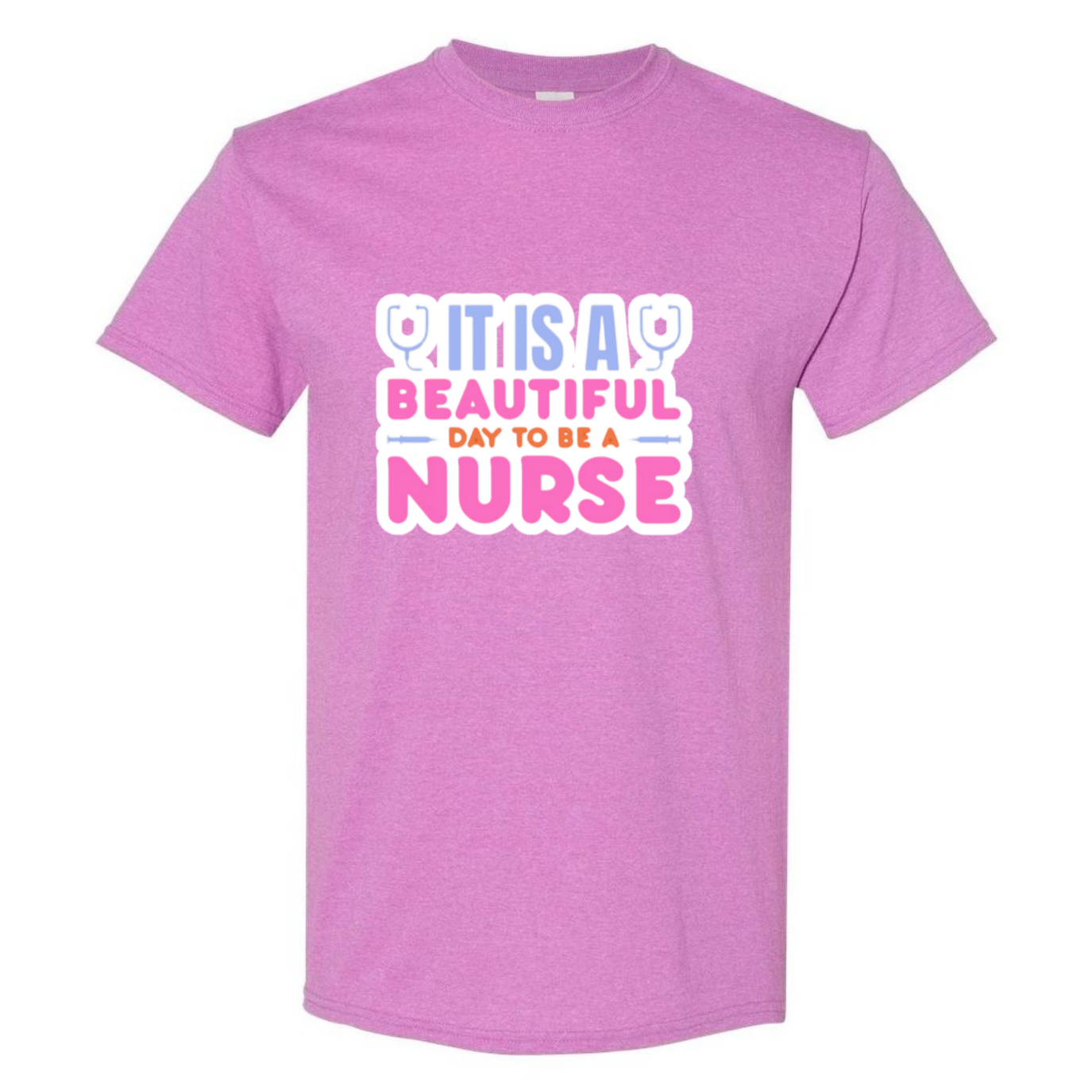 Beautiful Day to be A Nurse T-Shirt