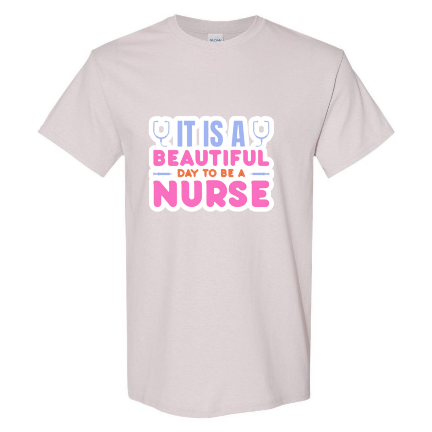 Beautiful Day to be A Nurse T-Shirt