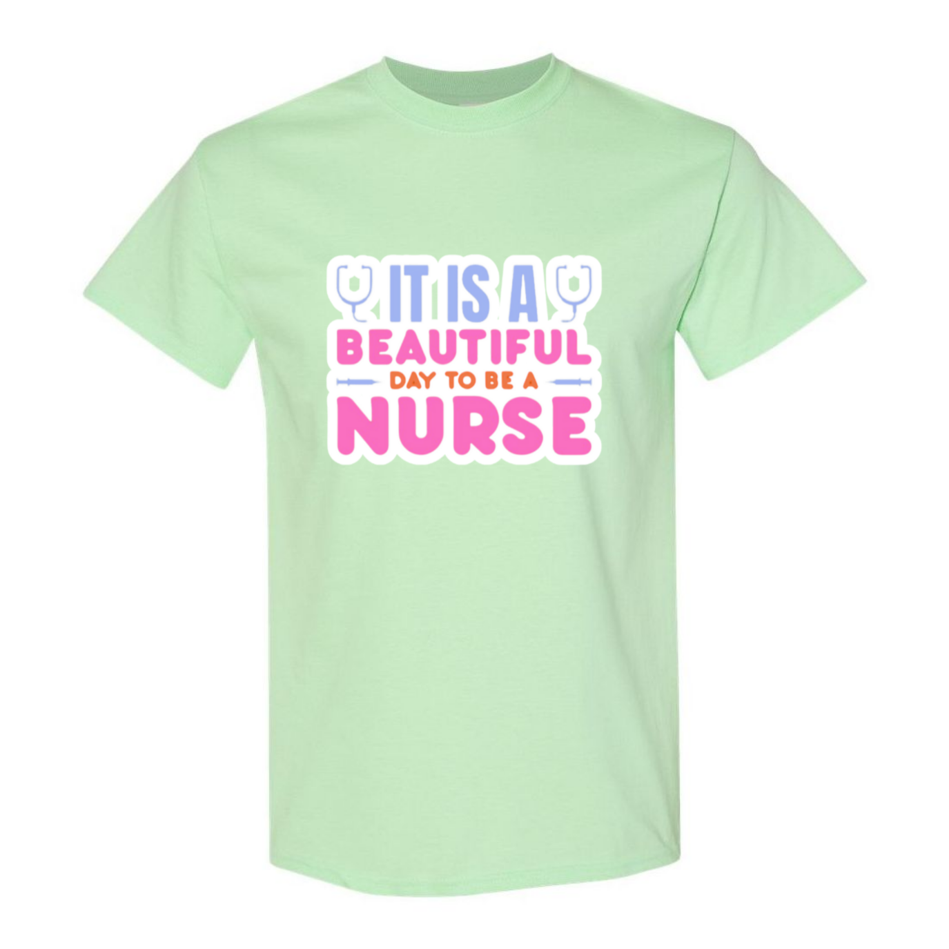 Beautiful Day to be A Nurse T-Shirt