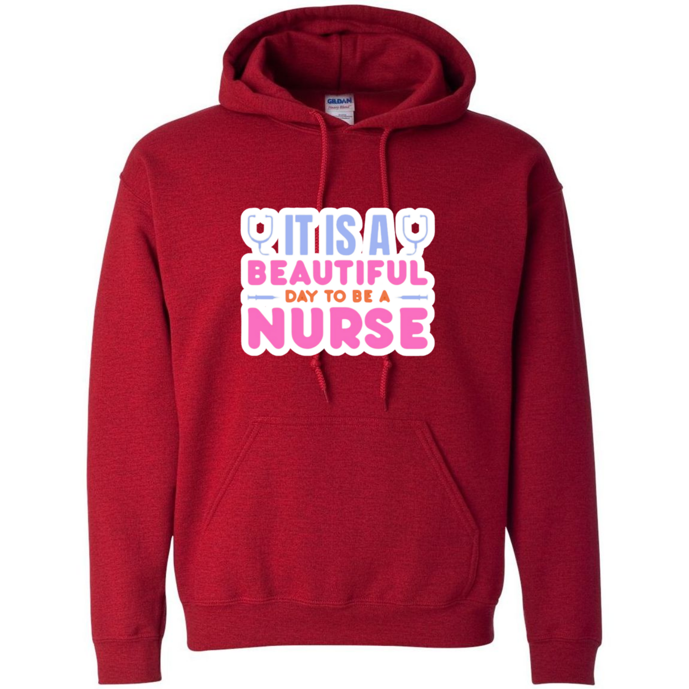 Beautiful Day to be A Nurse Hooded Sweatshirt
