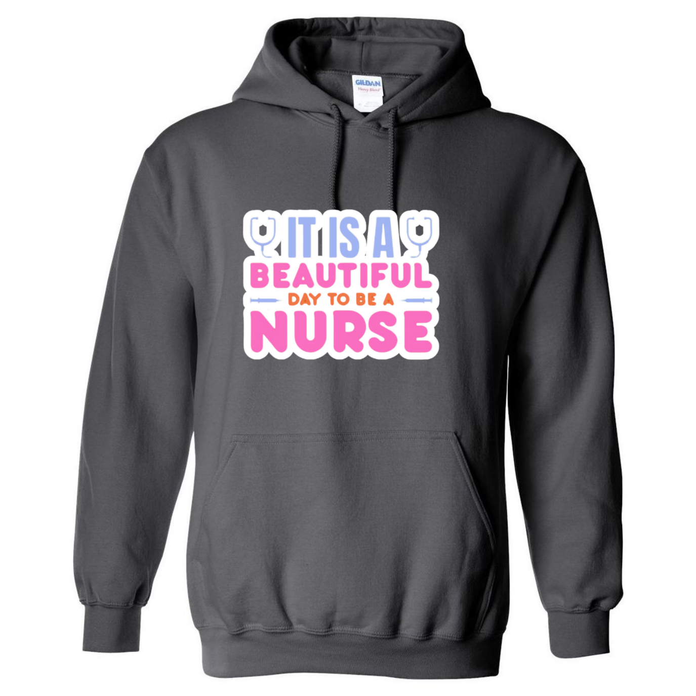 Beautiful Day to be A Nurse Hooded Sweatshirt