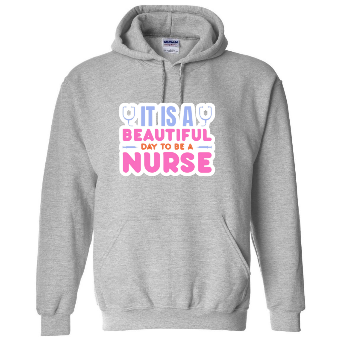 Beautiful Day to be A Nurse Hooded Sweatshirt