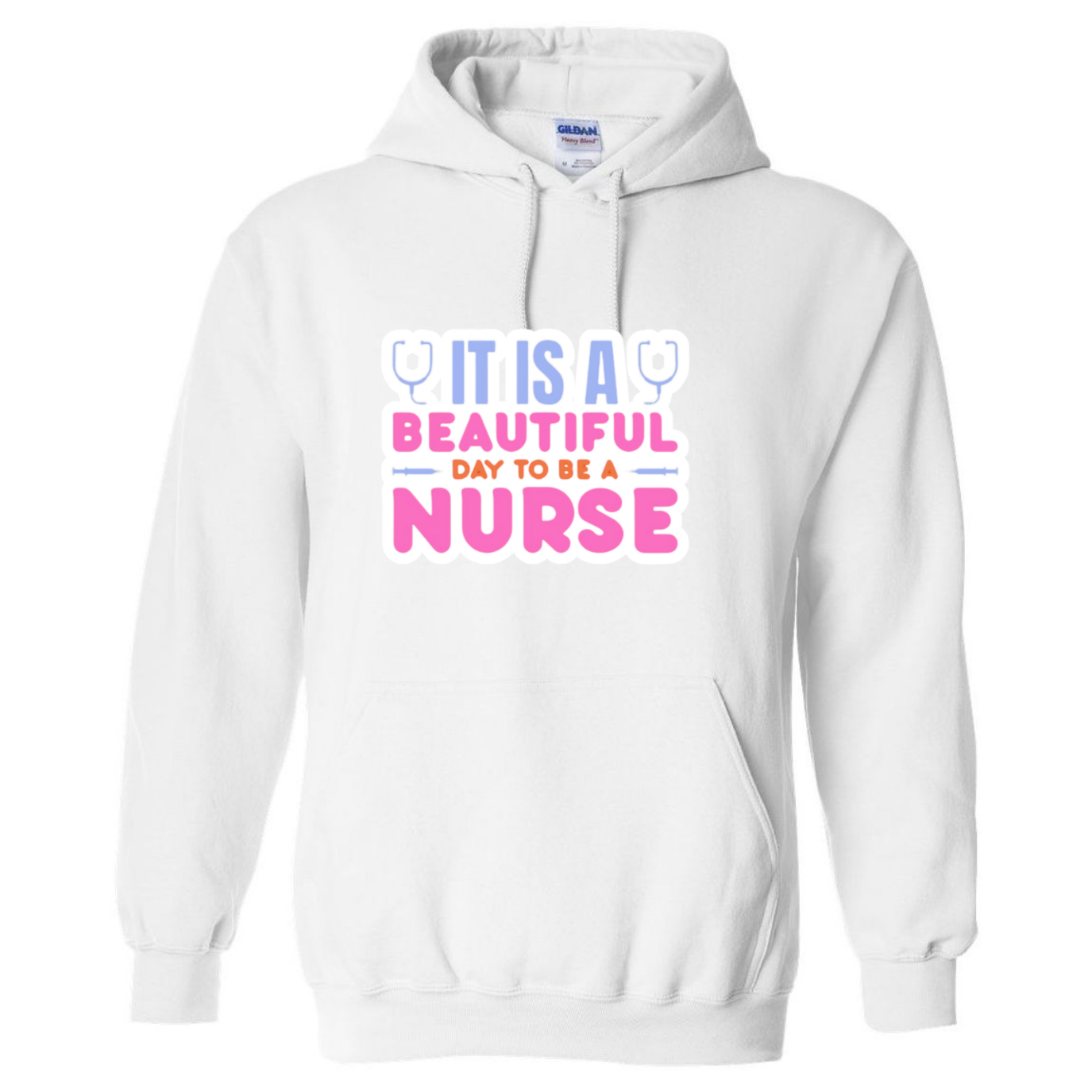 Beautiful Day to be A Nurse Hooded Sweatshirt
