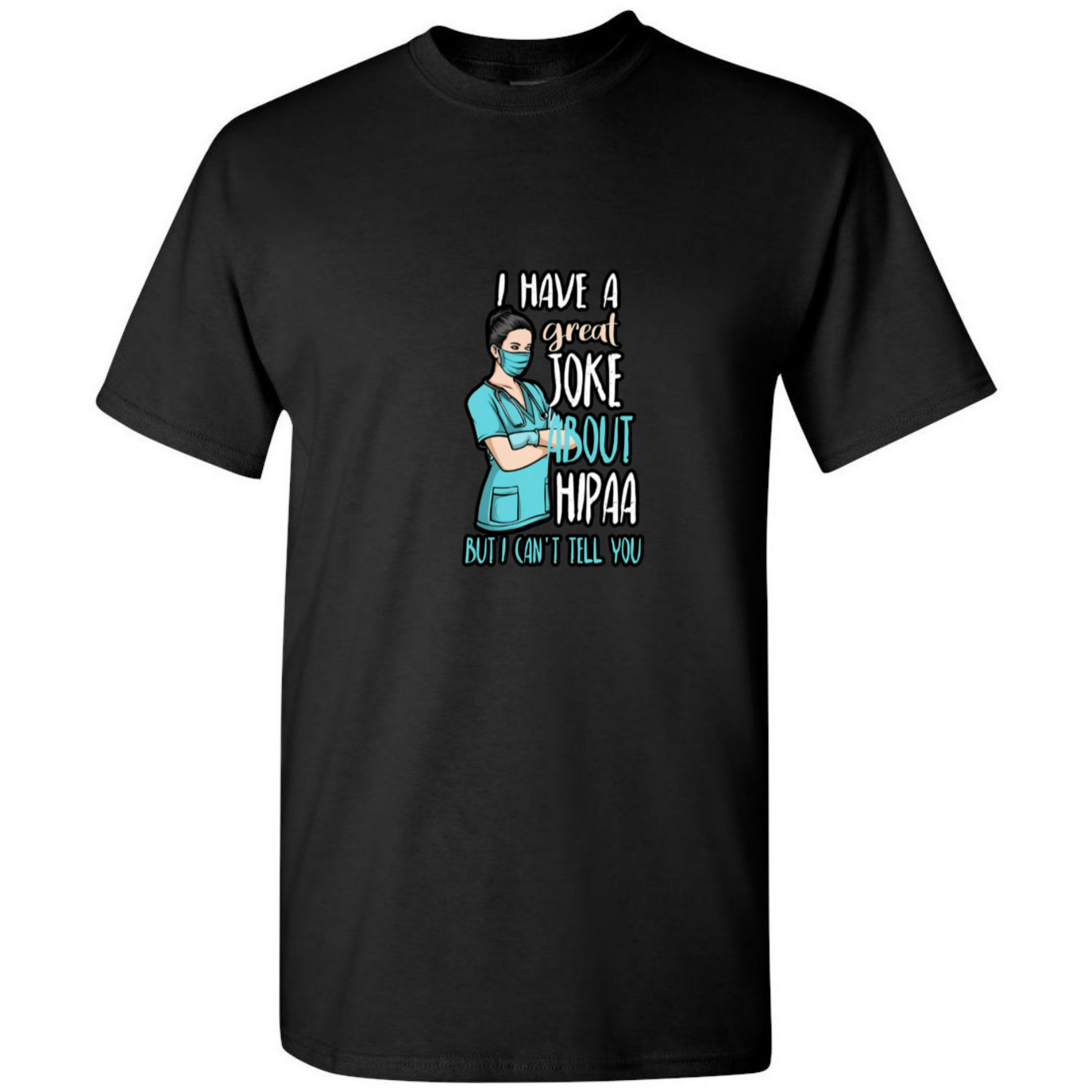 HIPAA Joke T-Shirt