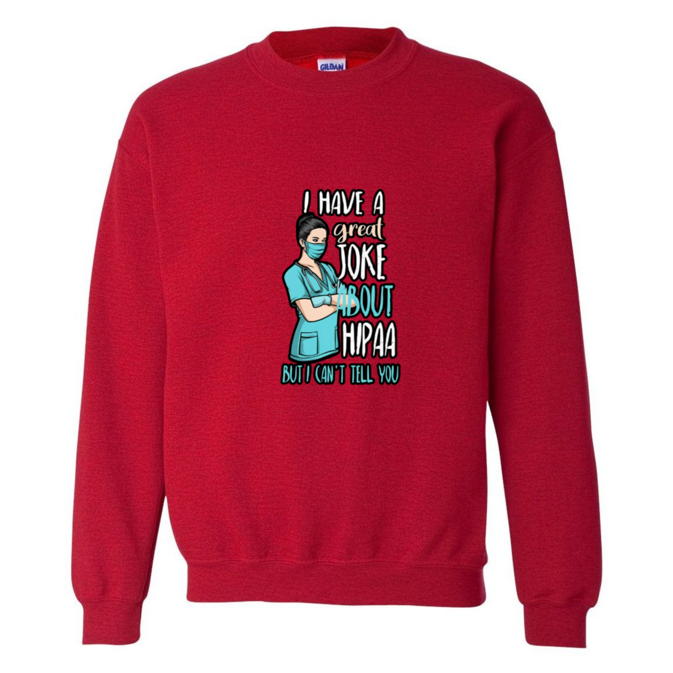 HIPAA Joke Crewneck Sweatshirt