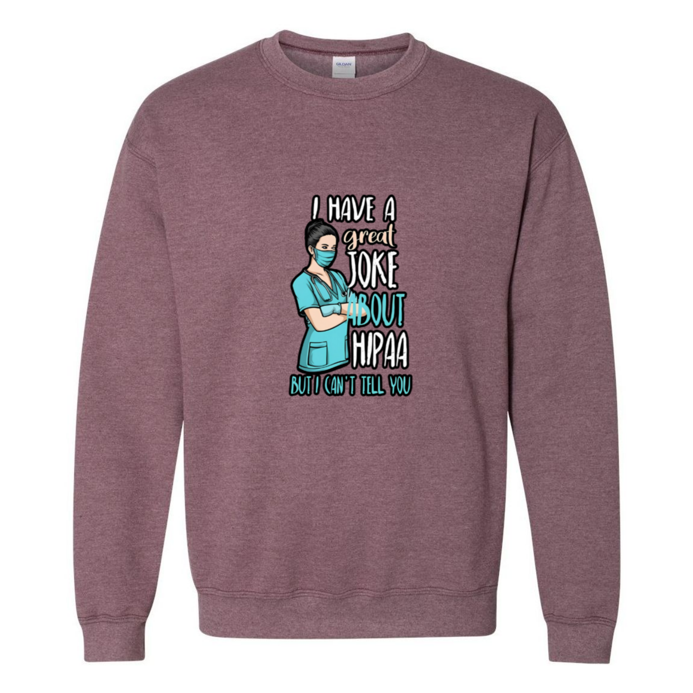 HIPAA Joke Crewneck Sweatshirt