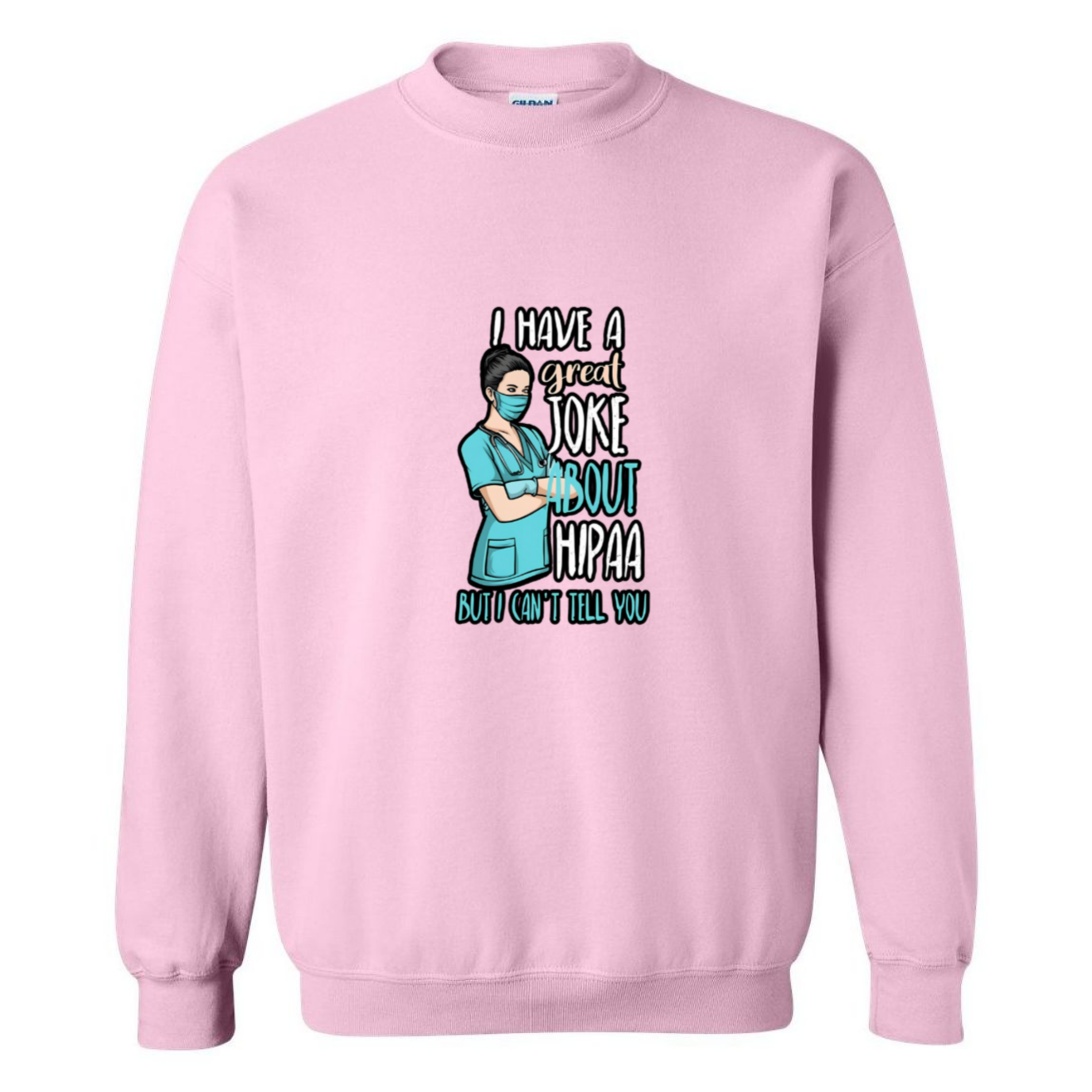 HIPAA Joke Crewneck Sweatshirt