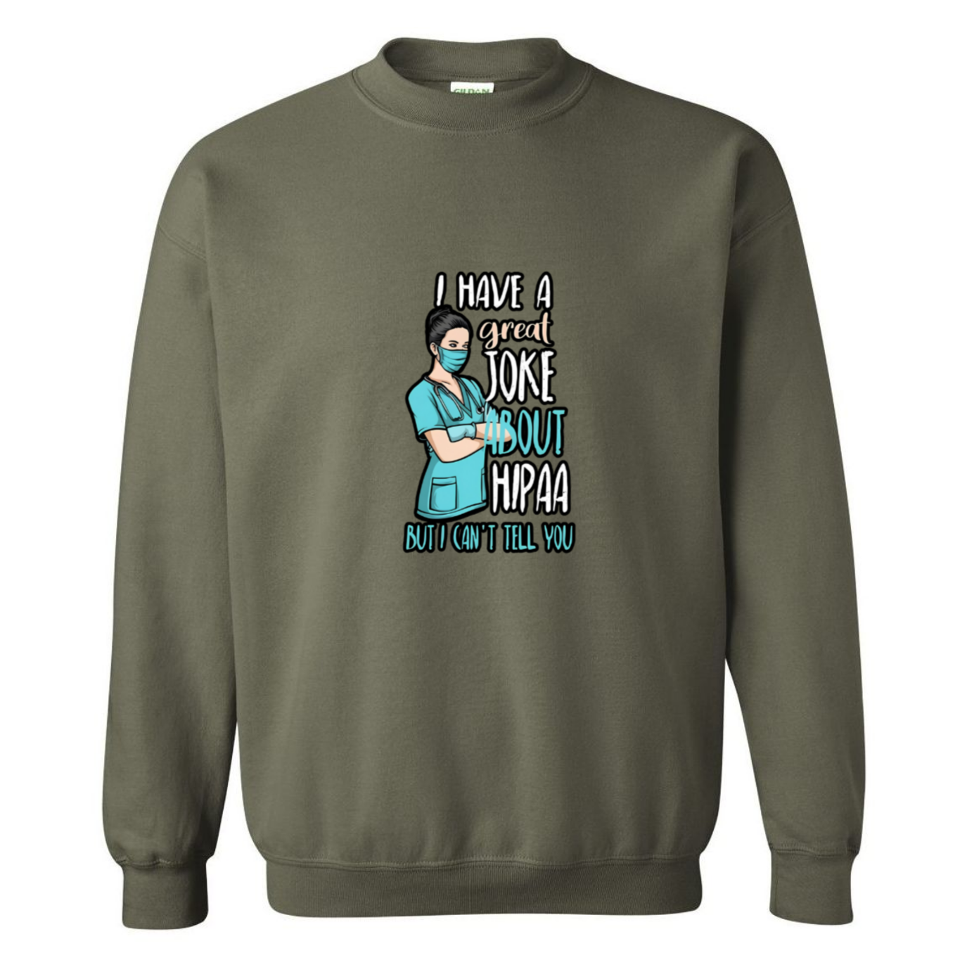 HIPAA Joke Crewneck Sweatshirt