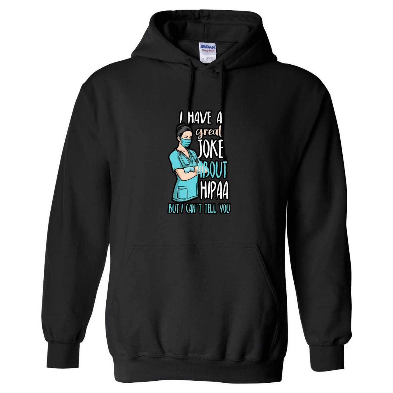 HIPAA Joke Hooded Sweatshirt