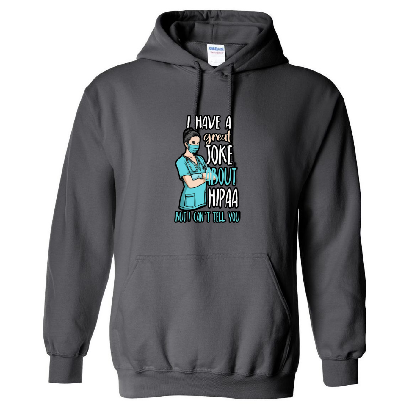 HIPAA Joke Hooded Sweatshirt