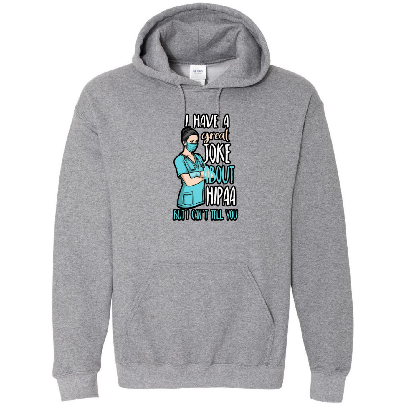 HIPAA Joke Hooded Sweatshirt