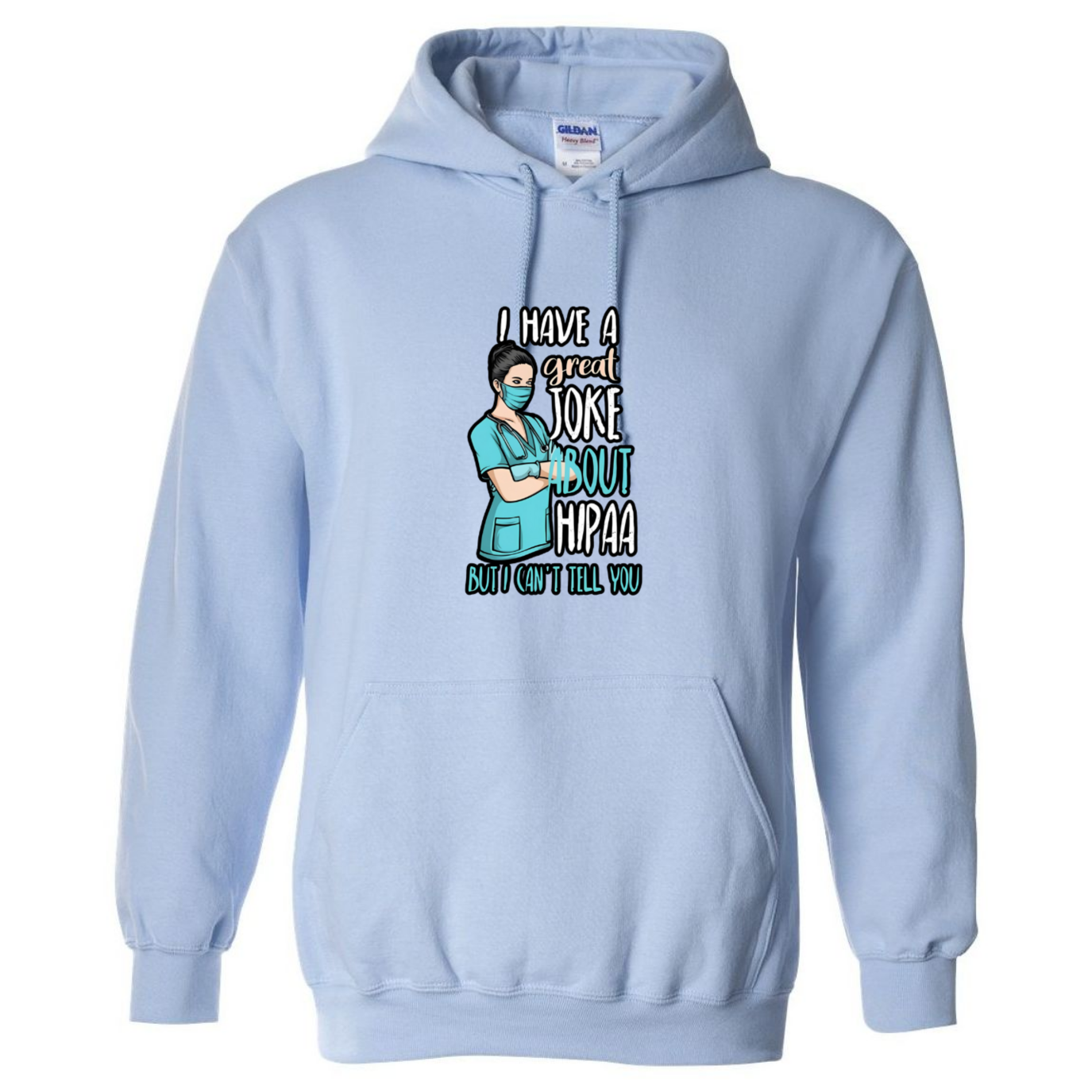 HIPAA Joke Hooded Sweatshirt