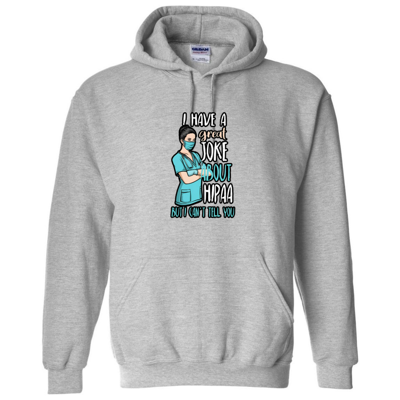 HIPAA Joke Hooded Sweatshirt