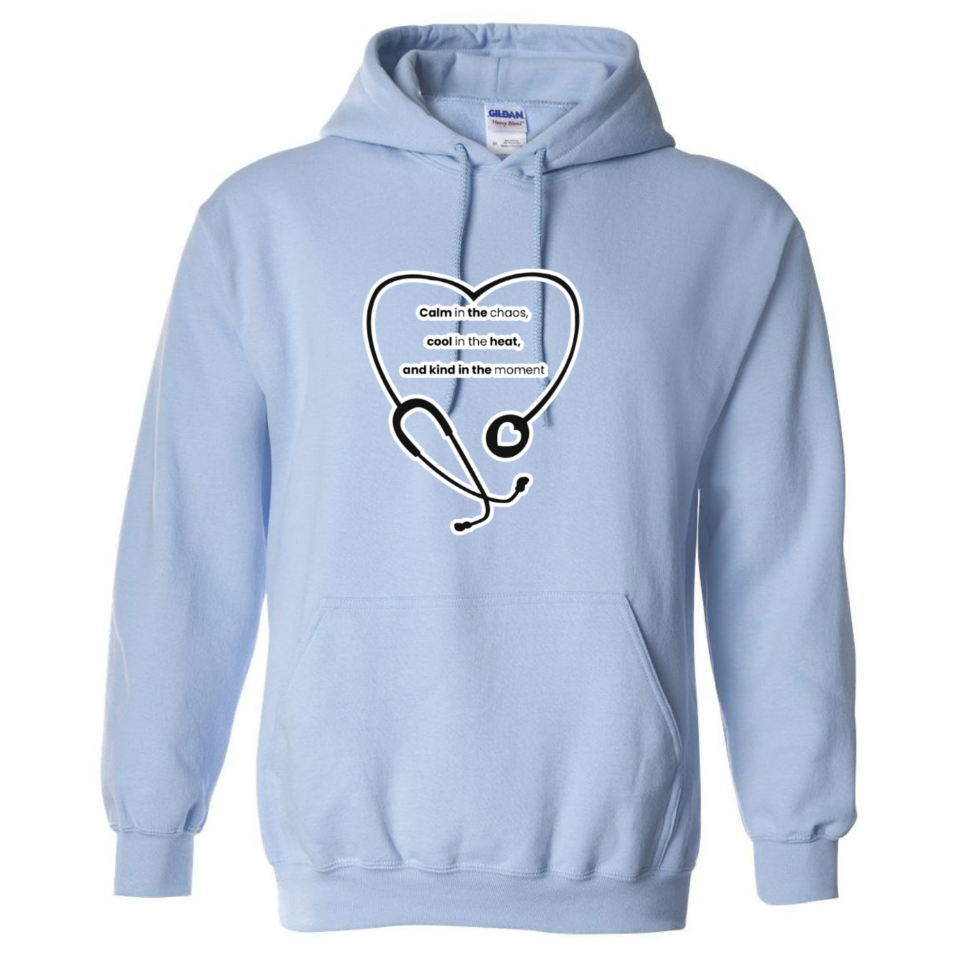 Calm, Cool, Kind Nurse Hooded Sweatshirt