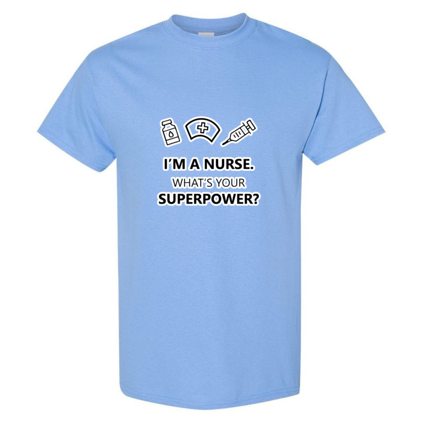 Nurse Superpower T-Shirt