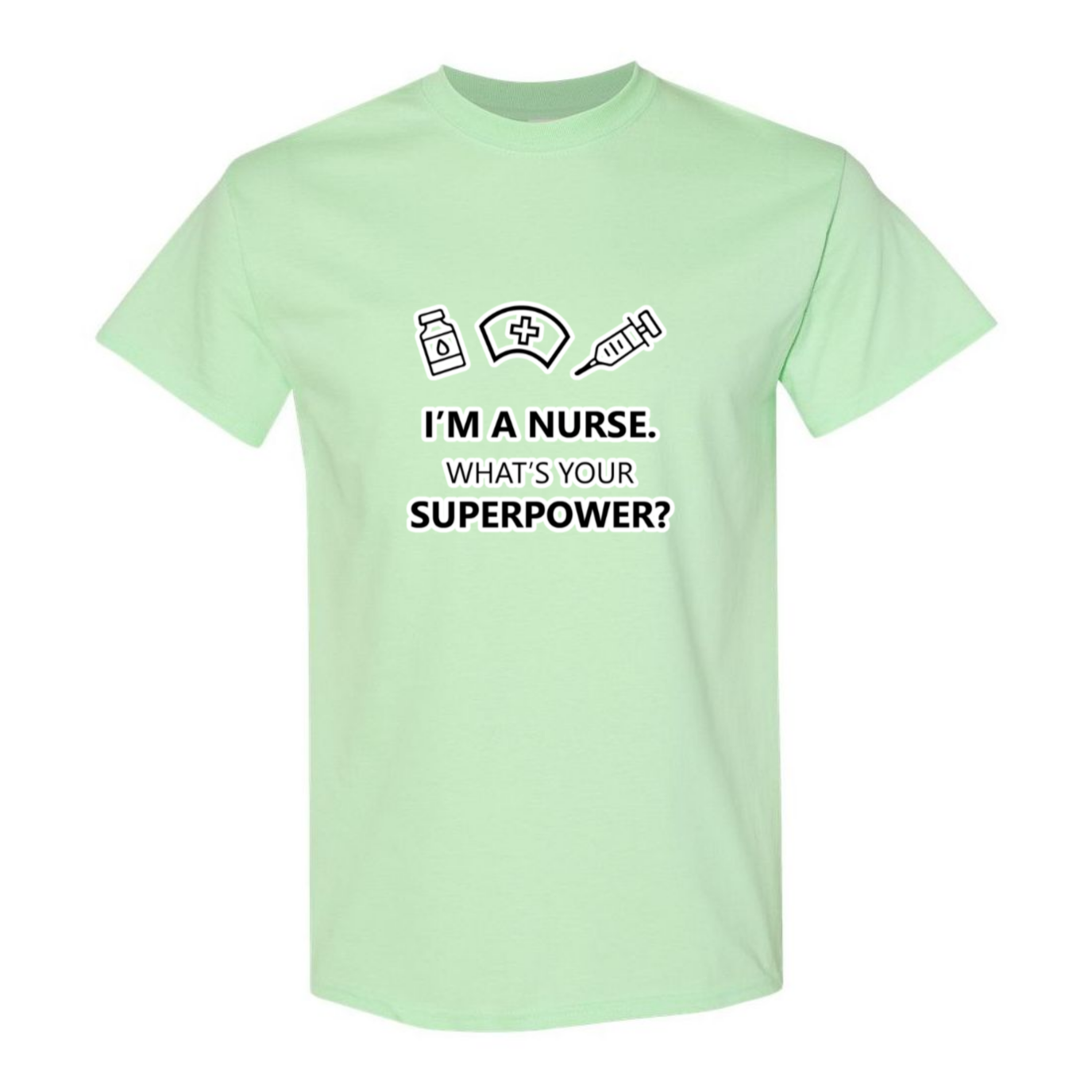Nurse Superpower T-Shirt