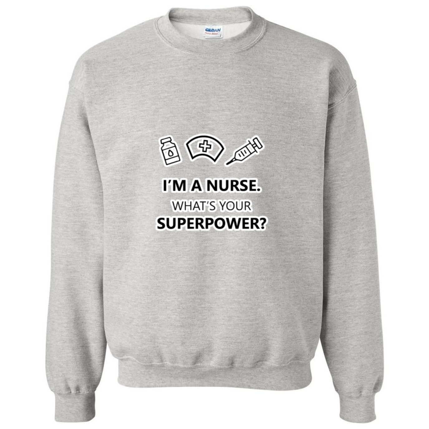 Nurse Superpower Crewneck Sweatshirt