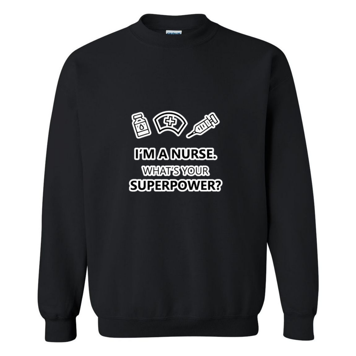 Nurse Superpower Crewneck Sweatshirt
