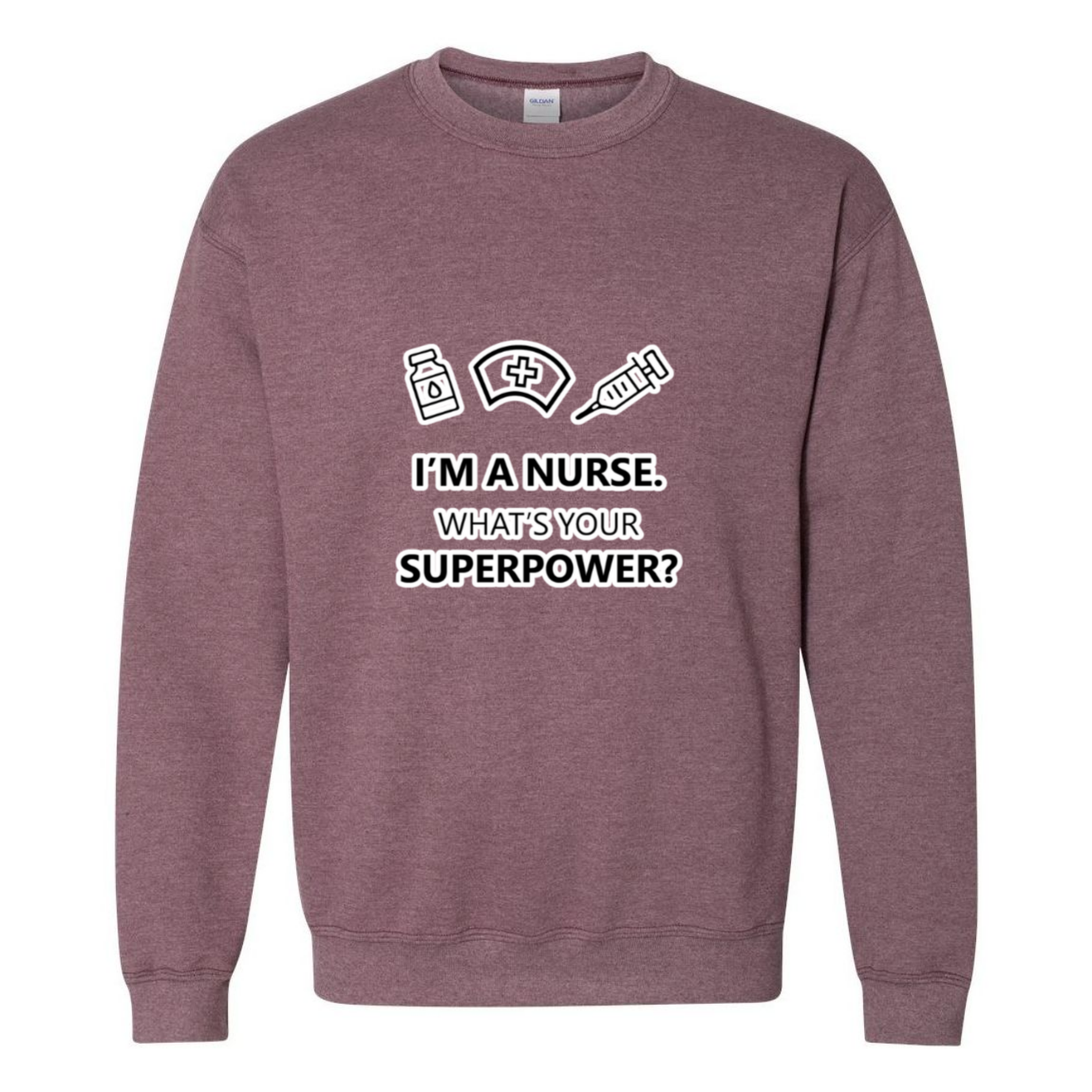 Nurse Superpower Crewneck Sweatshirt