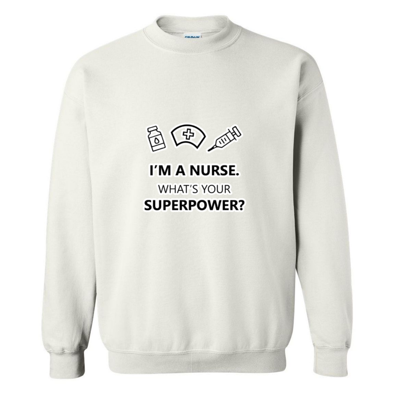 Nurse Superpower Crewneck Sweatshirt