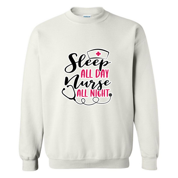 Nurse All Night Crewneck Sweatshirt