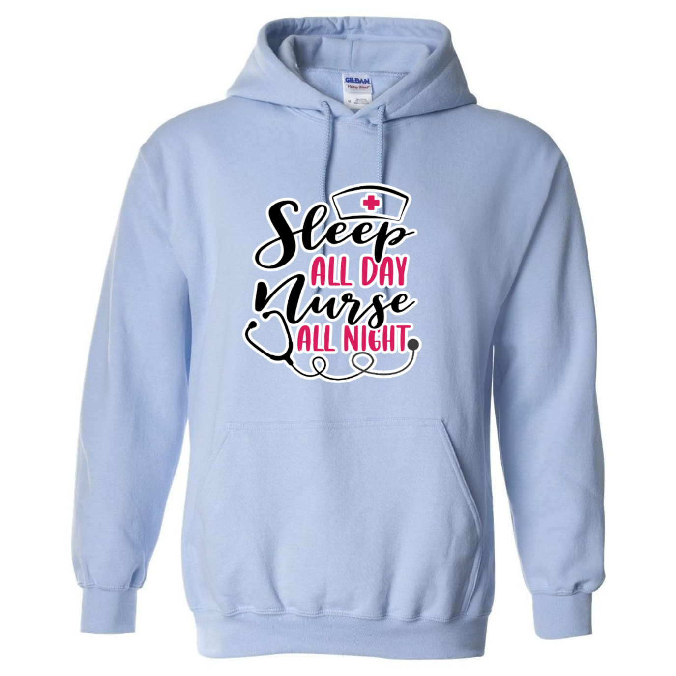 Nurse All Night Hooded Sweatshirt