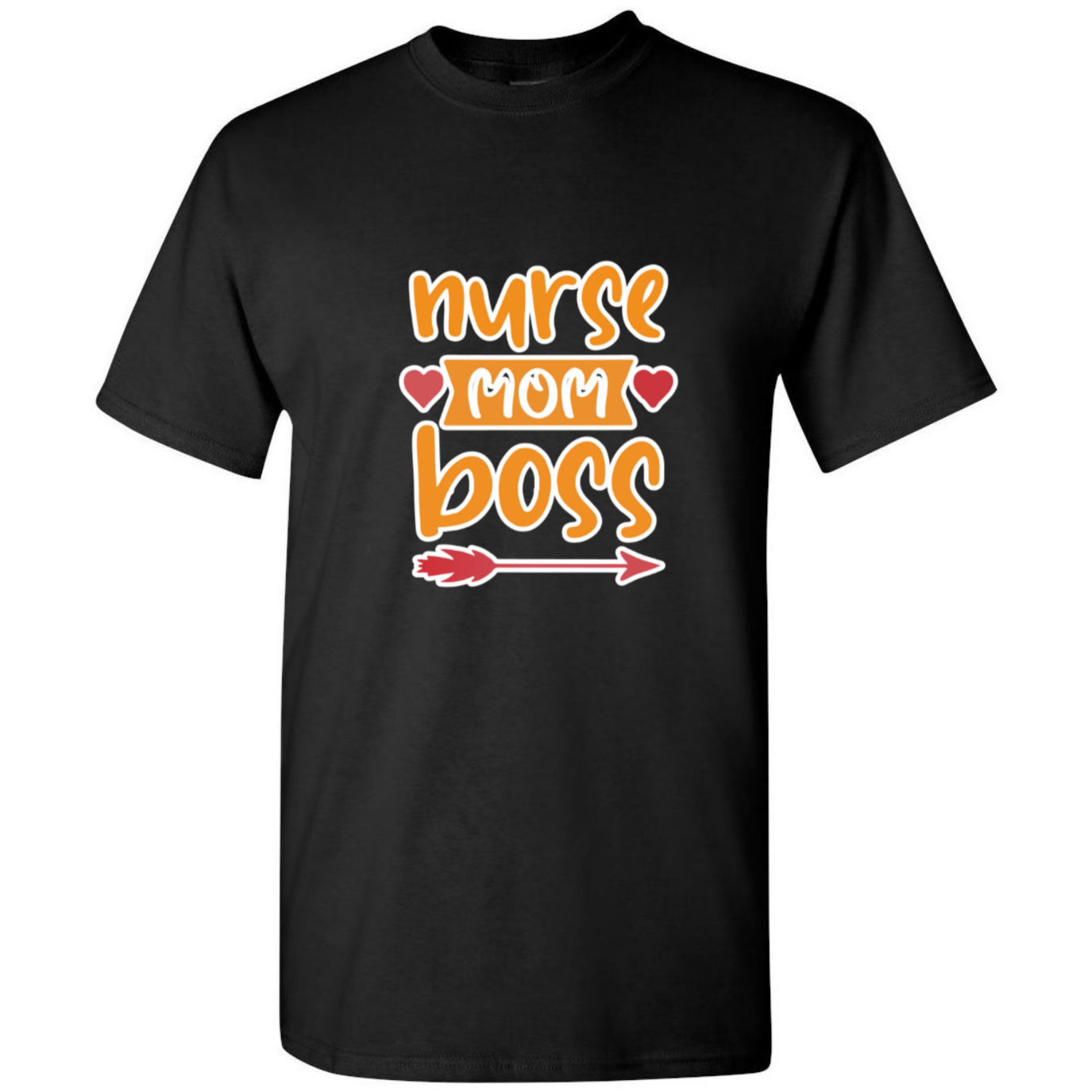 Nurse, Mom, Boss T-Shirt