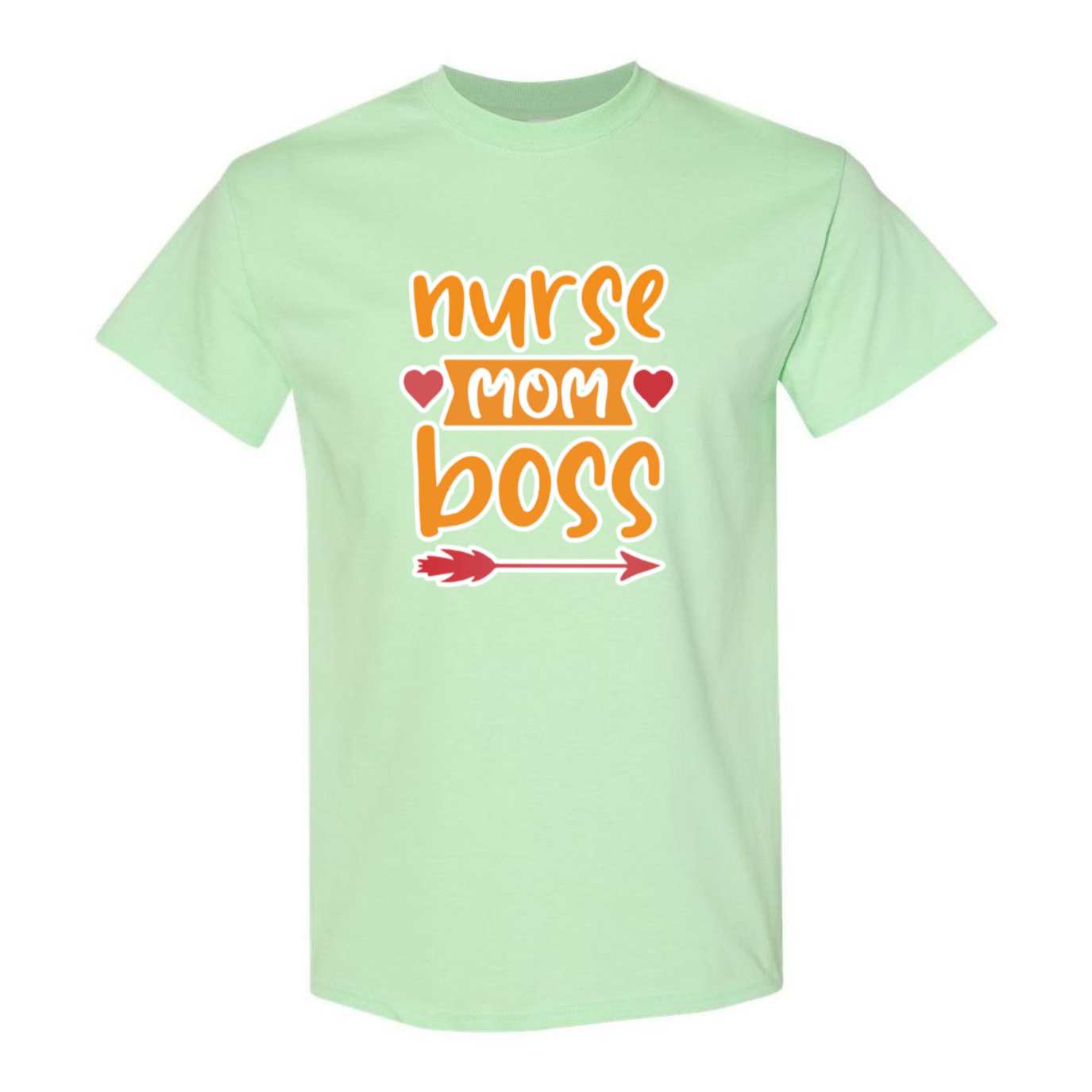 Nurse, Mom, Boss T-Shirt