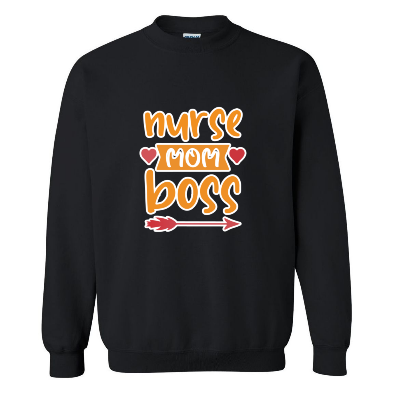 Nurse, Mom, Boss Crewneck Sweatshirt