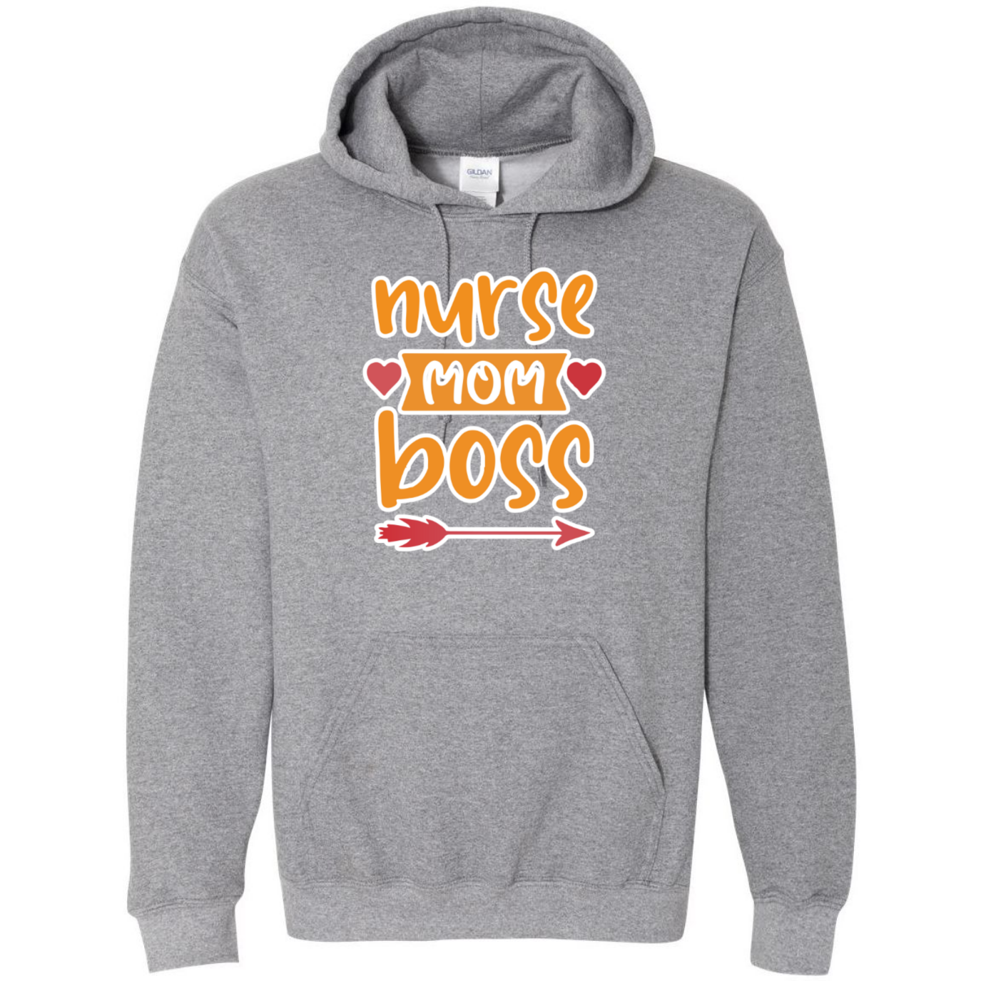 Nurse, Mom, Boss Hooded Sweatshirt
