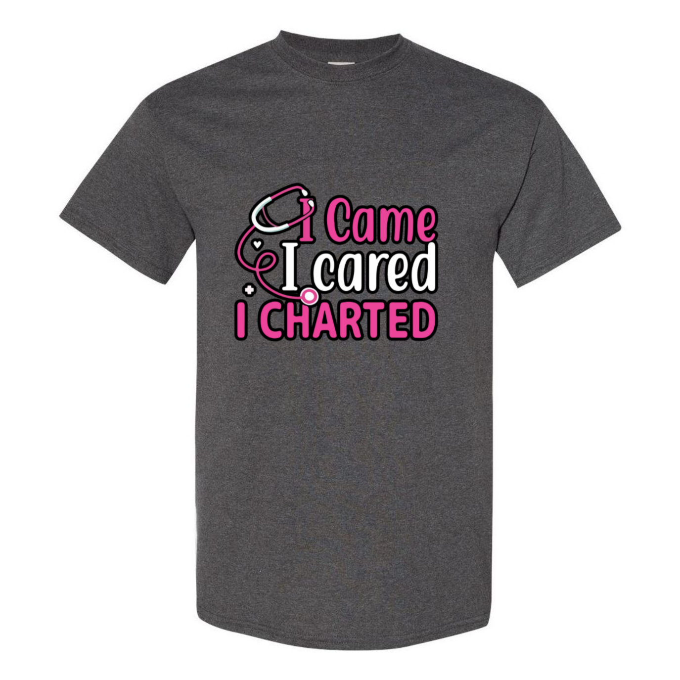 Came, Cared, Charted T-Shirt