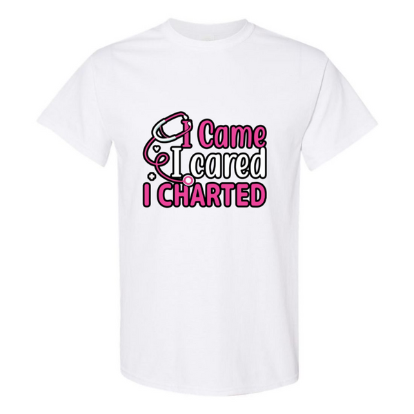 Came, Cared, Charted T-Shirt