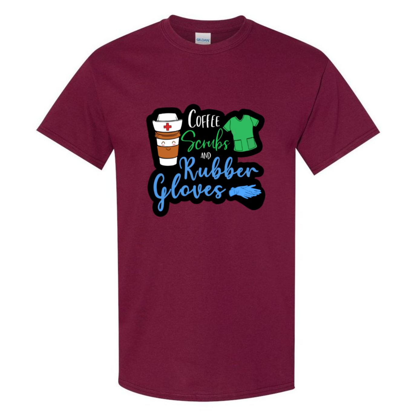 Coffee, Scrubs, Rubber Gloves T-Shirt
