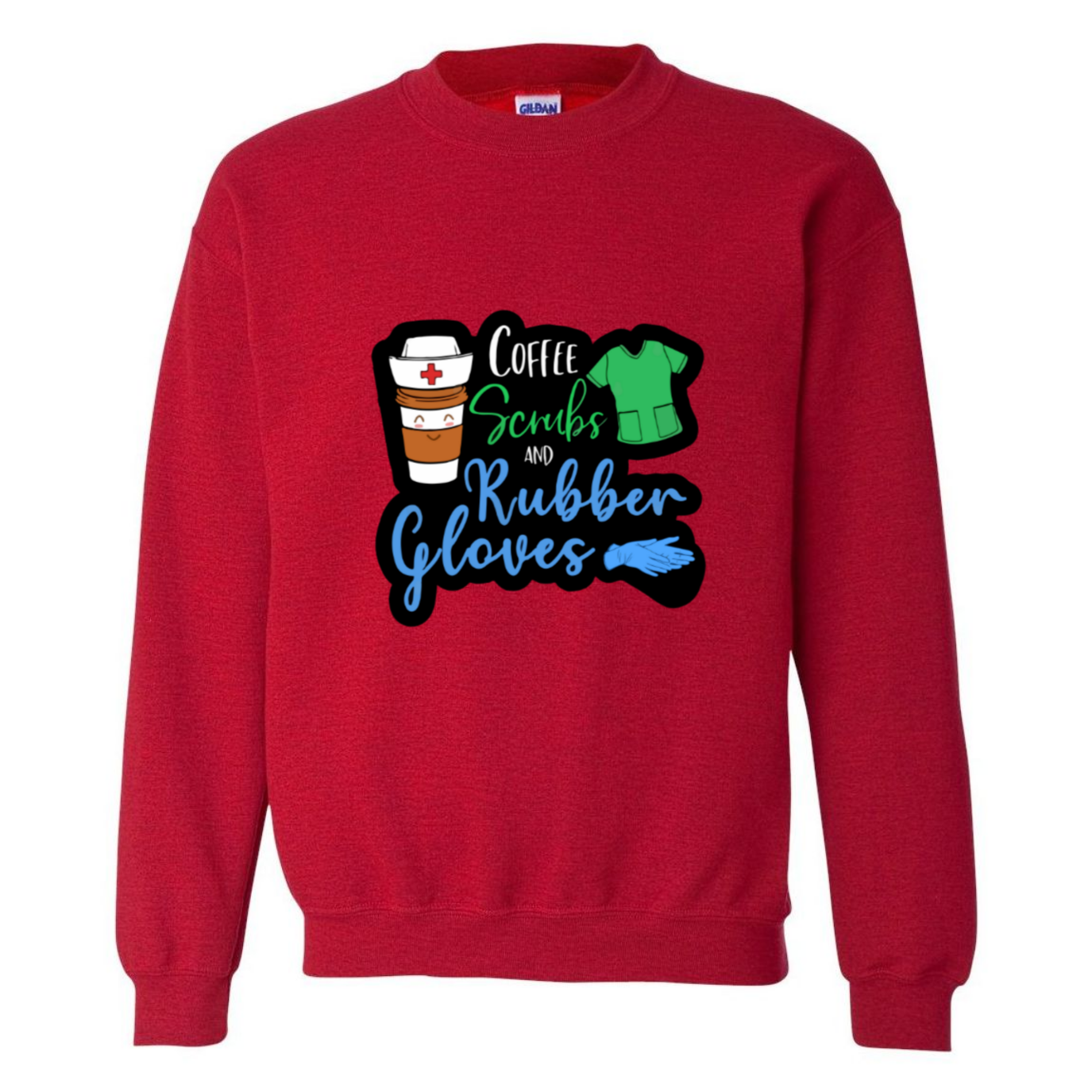 Coffee, Scrubs, Rubber Gloves Crewneck Sweatshirt