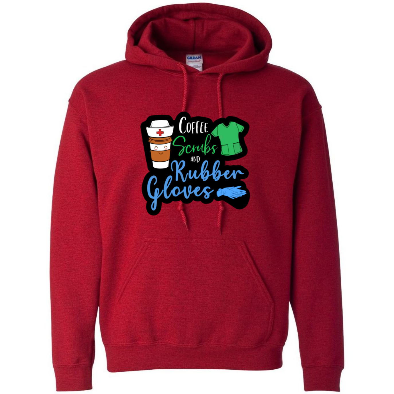 Coffee, Scrubs, Rubber Gloves Hooded Sweatshirt