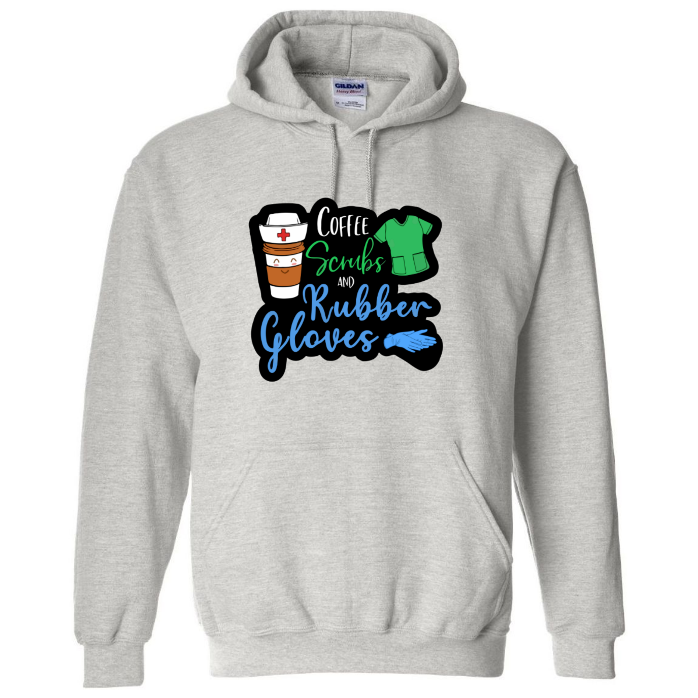 Coffee, Scrubs, Rubber Gloves Hooded Sweatshirt
