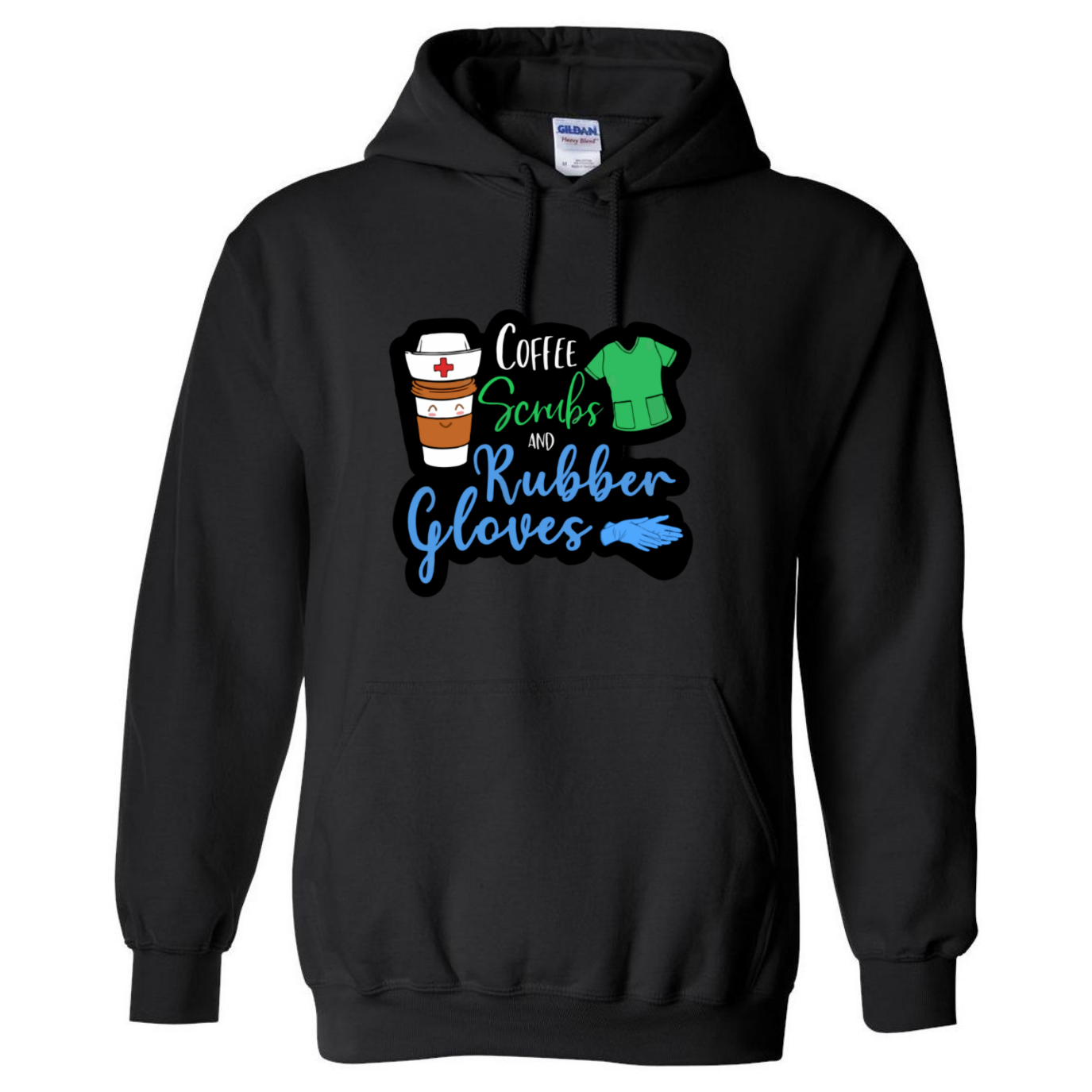 Coffee, Scrubs, Rubber Gloves Hooded Sweatshirt