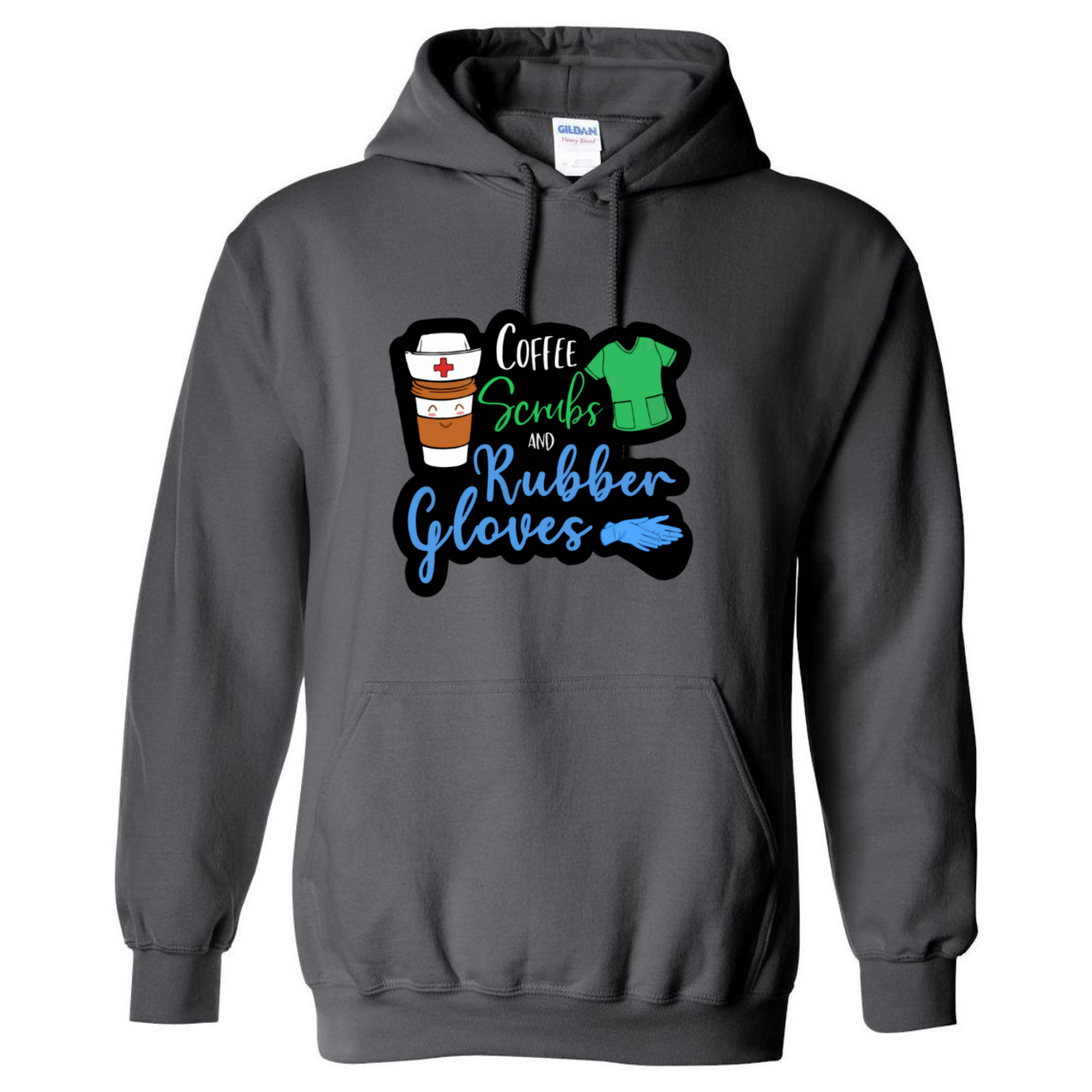 Coffee, Scrubs, Rubber Gloves Hooded Sweatshirt