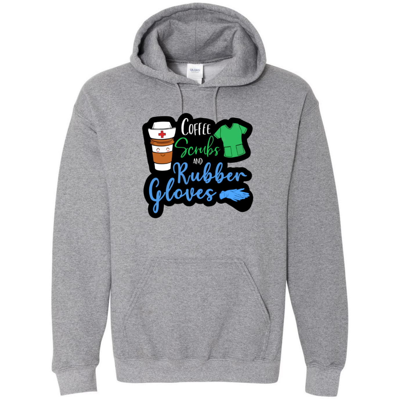 Coffee, Scrubs, Rubber Gloves Hooded Sweatshirt