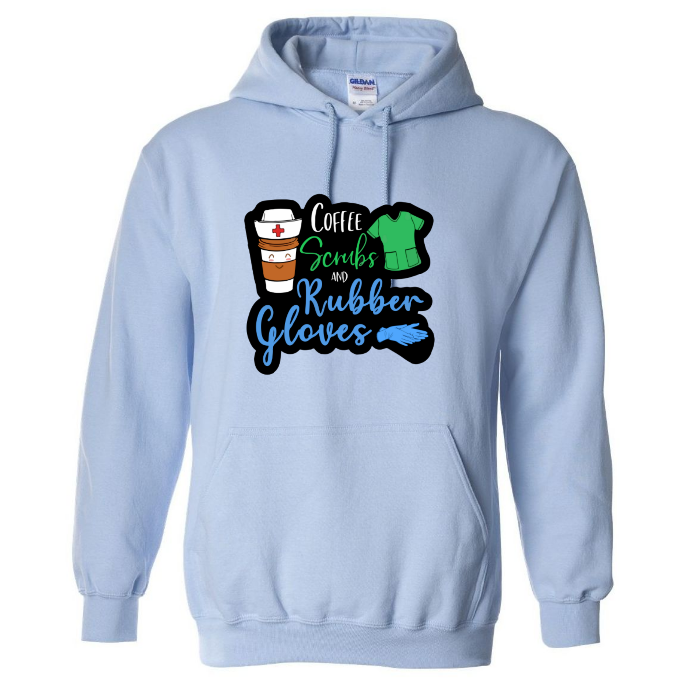 Coffee, Scrubs, Rubber Gloves Hooded Sweatshirt