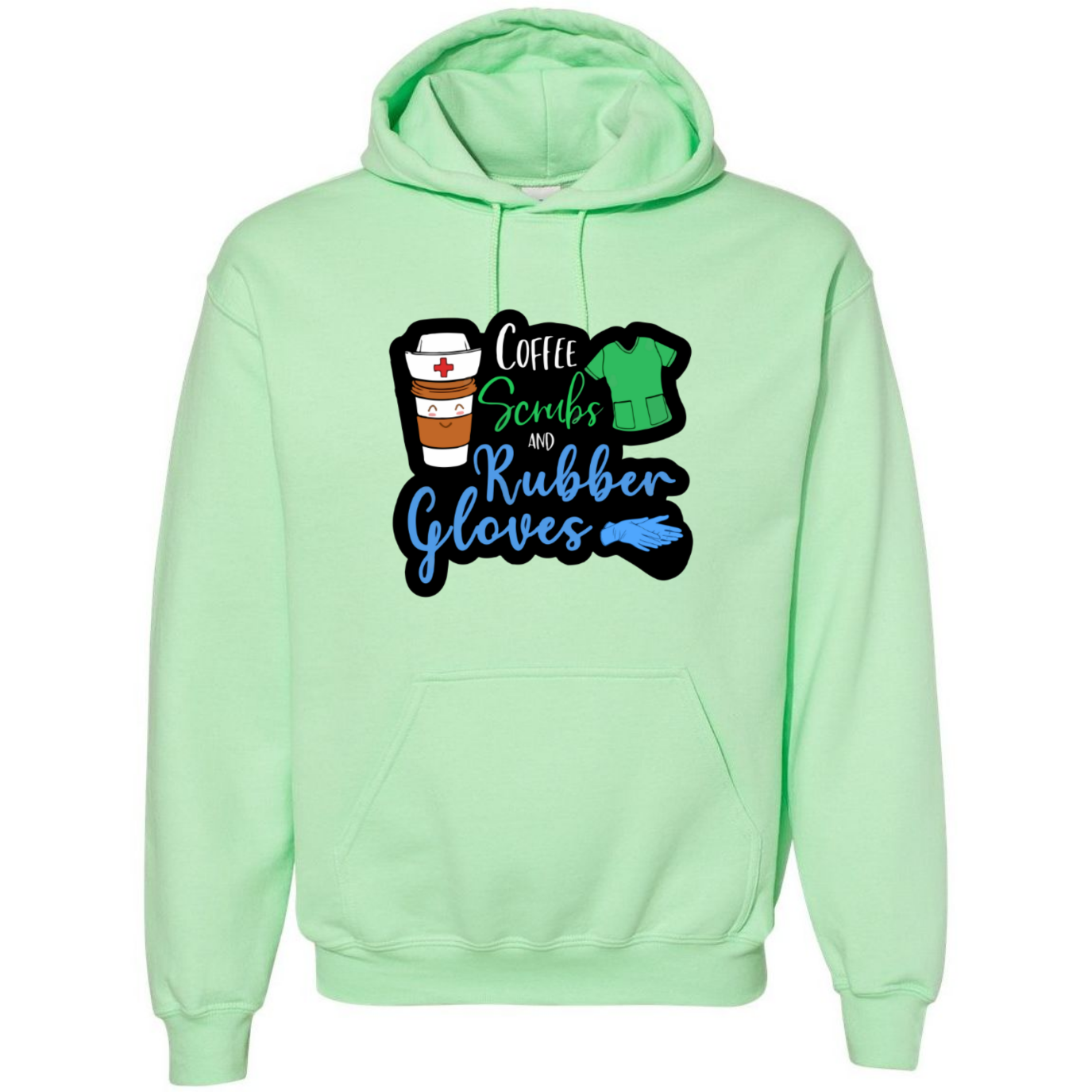 Coffee, Scrubs, Rubber Gloves Hooded Sweatshirt