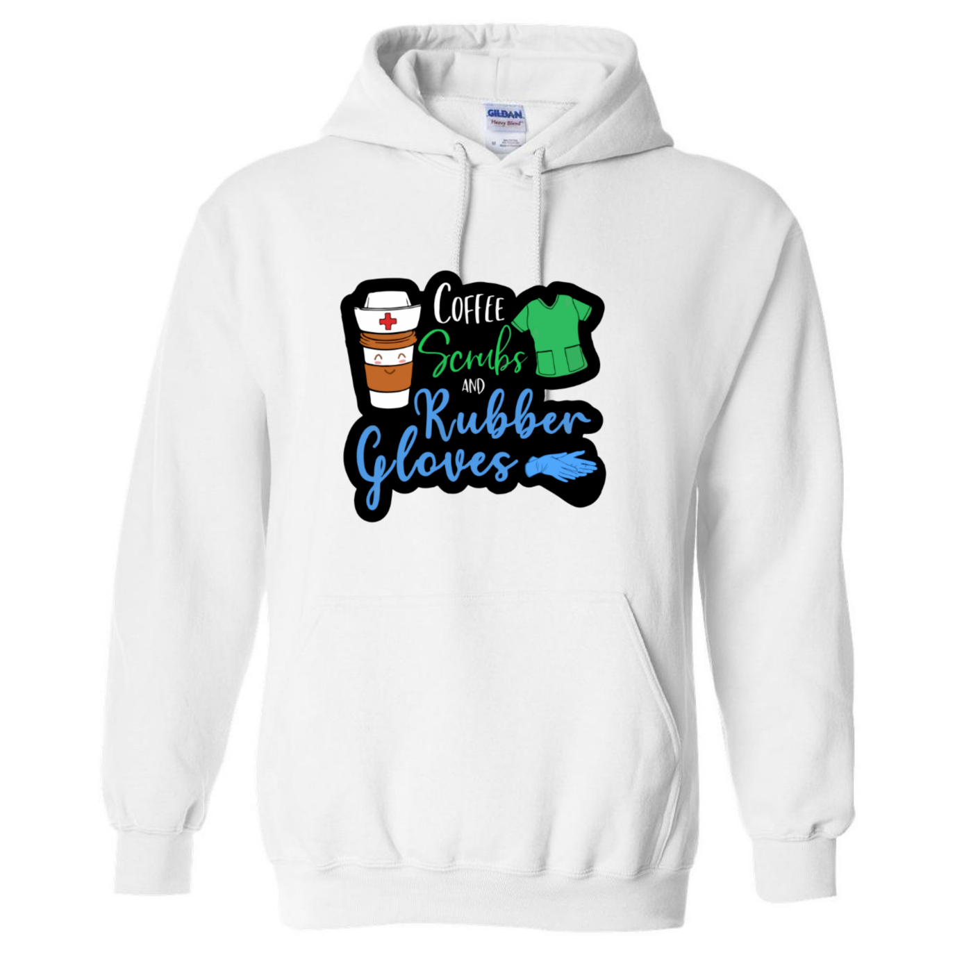 Coffee, Scrubs, Rubber Gloves Hooded Sweatshirt