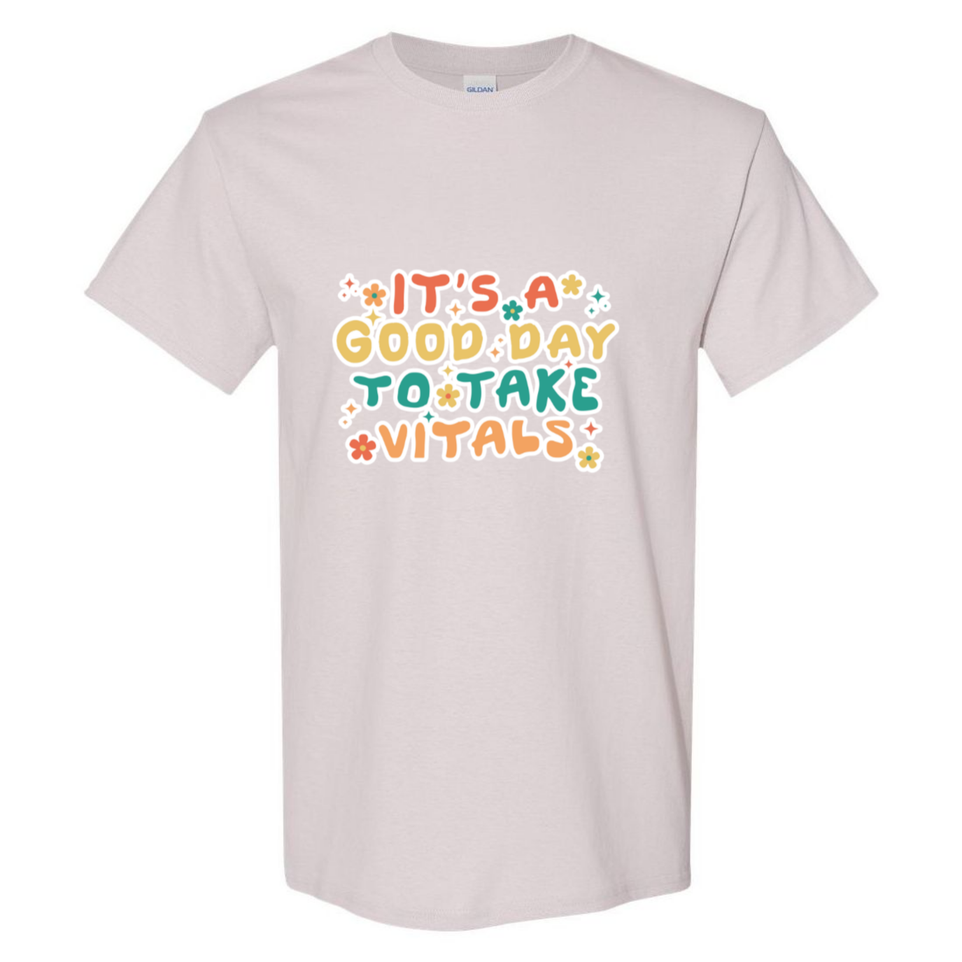 Good Day For Vitals T-Shirt