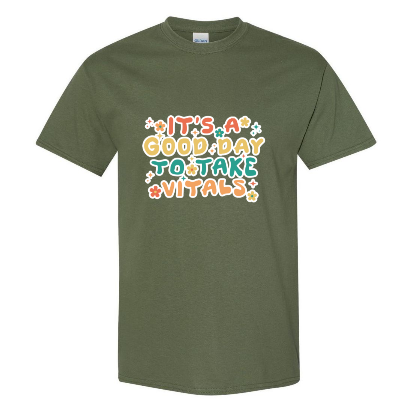 Good Day For Vitals T-Shirt