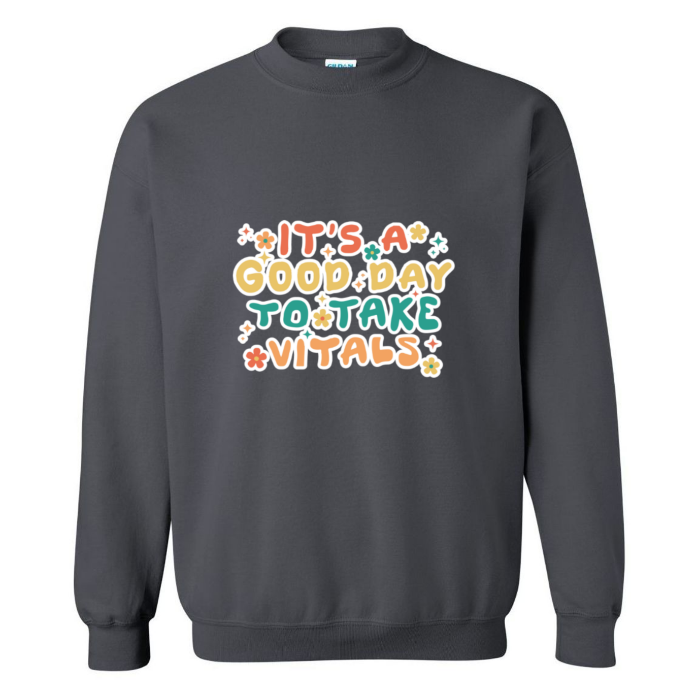 Good Day For Vitals Crewneck Sweatshirt