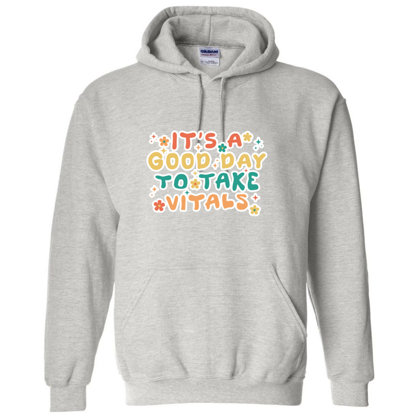 Good Day For Vitals Hooded Sweatshirt