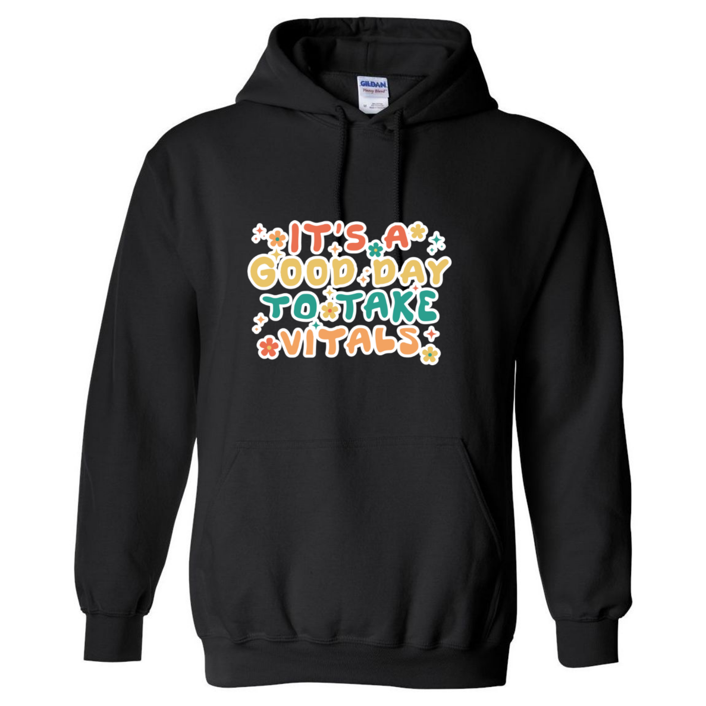 Good Day For Vitals Hooded Sweatshirt